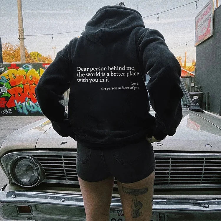 Prestige Mode™ | Cher Personne Derrière Moi (Vous êtes suffisant) Sweat à capuche